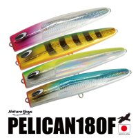 Nature Boys/PELICAN(ペリカン) 180F